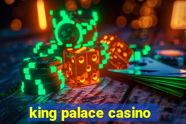 king palace casino